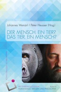 Der Mensch, ein Tier? Das Tier, ein Mensch? -  - E-Book