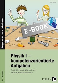 Physik I - kompetenzorientierte Aufgaben - Anke Ganzer - E-Book