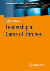Leadership in Game of Thrones - Brigitte Biehl - E-Book