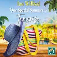 One Special Summer in Tenerife - Ian Wilfred - Hörbuch