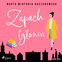Zapach tytoniu - Marta Wiktoria Kaszubowska - Hörbuch