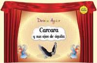 Carcara y sus ojos de águila (con narración) - Dorinha Aguiar - E-Book