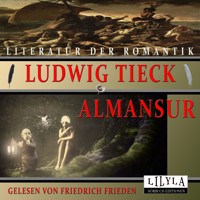 Almansur - Ludwig Tieck - Hörbuch