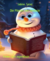 Die Pforten der Fantasie - Sabine Sener - E-Book