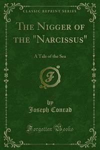 The Nigger of the "Narcissus" - Joseph Conrad - E-Book