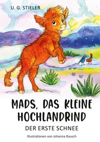 Mads, das kleine Hochlandrind - U. G. Stieler - E-Book