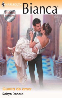 GUERRA DE AMOR - Robyn Donald - E-Book