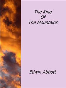 The King Of The Mountains - Edmond About - E-Book