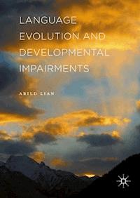 Language Evolution and Developmental Impairments - Arild Lian - E-Book