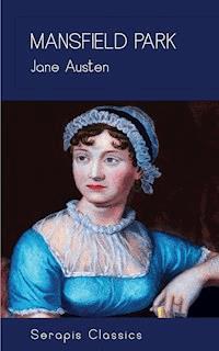 Mansfield Park (Serapis Classics) - Jane Austen. - E-Book + Hörbuch