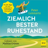 Ziemlich bester Ruhestand - Peter Lennartz - Hörbuch