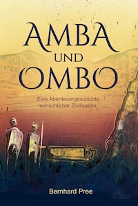 Amba und Ombo - Bernhard Pree - E-Book
