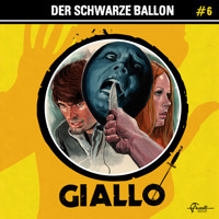 Giallo, Folge 6: Der schwarze Ballon - Markus Duschek - Hörbuch