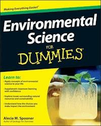 Environmental Science For Dummies - Alecia M. Spooner - E-Book