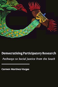 Democratising Participatory Research - Carmen Martinez-Vargas - E-Book