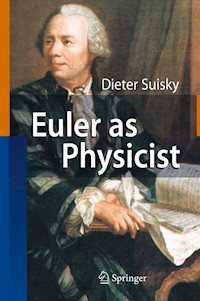 Euler as Physicist - Dieter Suisky - E-Book