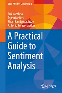 A Practical Guide to Sentiment Analysis -  - E-Book