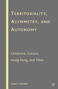 Territoriality, Asymmetry, and Autonomy - S. Henders - E-Book