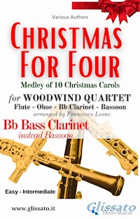 Bass Clarinet instead Bassoon part of "Christmas for four" - Woodwind Quartet - Various Authors - E-Book