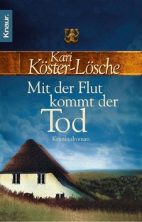Mit der Flut kommt der Tod - Kari Köster-Lösche - E-Book