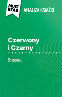 Czerwony i Czarny książka Stendhal (Analiza książki) - Vincent Jooris - E-Book