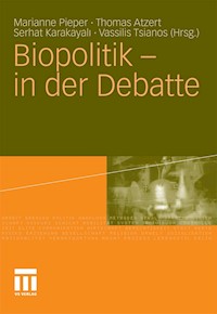 Biopolitik - in der Debatte -  - E-Book