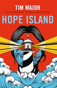 Hope Island - Tim Major - E-Book