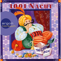 Märchenbox, 1001 Nacht (ungekürzt) - diverse Autoren - Hörbuch