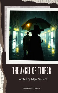 The Angel of Terror - Edgar Wallace - E-Book