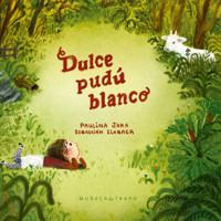 Dulce pudú blanco - Paulina Jara - Hörbuch