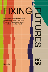 Fixing Futures - Samira Akbarian - E-Book