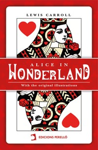Alice in Wonderland - Lewis Carroll - E-Book
