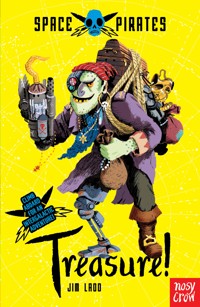 Space Pirates: Treasure - Jim Ladd - E-Book