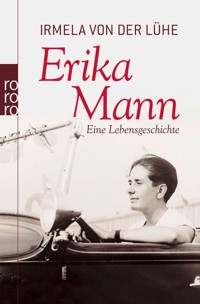 Erika Mann - Irmela von der Lühe - E-Book