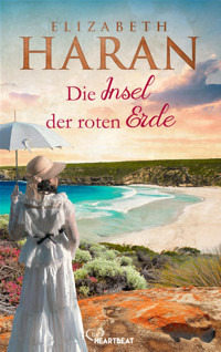Die Insel der roten Erde - Elizabeth Haran - E-Book