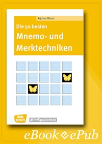 Die 50 besten Mnemo- und Merktechniken - eBook - Agnes Boos - E-Book