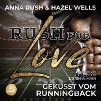 Rush for Love - Anna Rush - Hörbuch