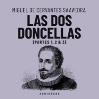 Las dos doncellas (Completo) - Miguel de Cervantes Saavedra - Hörbuch