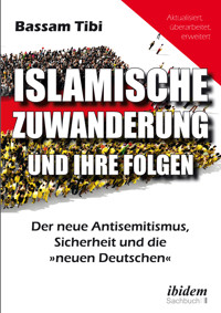 Islamische Zuwanderung und ihre Folgen - Bassam Tibi - E-Book