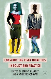 Constructing Risky Identities in Policy and Practice -  - E-Book