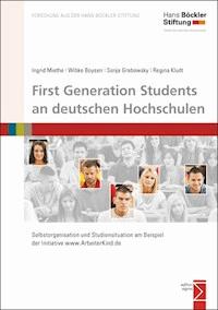 First Generation Students an deutschen Hochschulen - Ingrid Miethe - E-Book