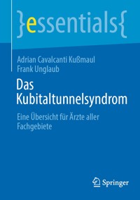 Das Kubitaltunnelsyndrom - Adrian Cavalcanti Kußmaul - E-Book