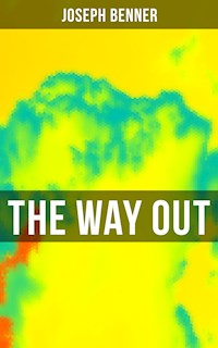 The Way Out - Joseph Benner - E-Book