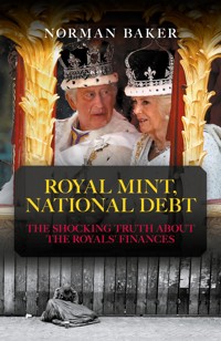 Royal Mint, National Debt - Norman Baker - E-Book
