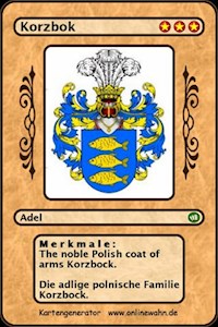 The noble Polish coat of arms Korzbock. Die adlige polnische Familie Korzbock. - Werner Zurek - E-Book