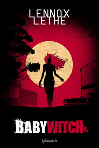 Babywitch - Lennox Lethe - E-Book