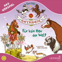 Die Haferhorde - Für kein Heu der Welt! (Hörspiel zu Band 10) - Suza Kolb - Hörbuch