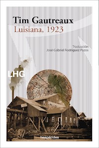 Luisiana, 1923 - Tim Gautreaux - E-Book