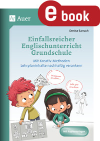 Einfallsreicher Englischunterricht Grundschule - Denise Sarrach - E-Book
