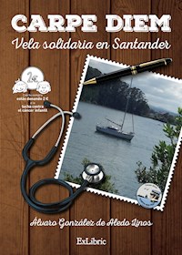 Carpe diem - Álvaro González de Aledo Linos - E-Book